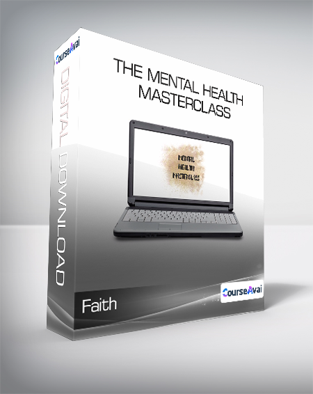 Faith - The Mental Health Masterclass