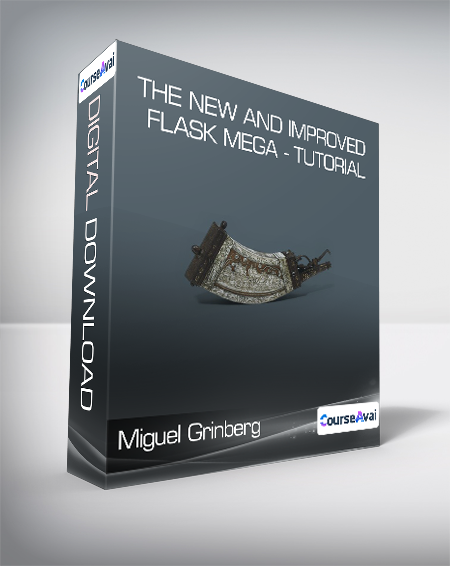 Miguel Grinberg - The New and Improved Flask Mega - Tutorial