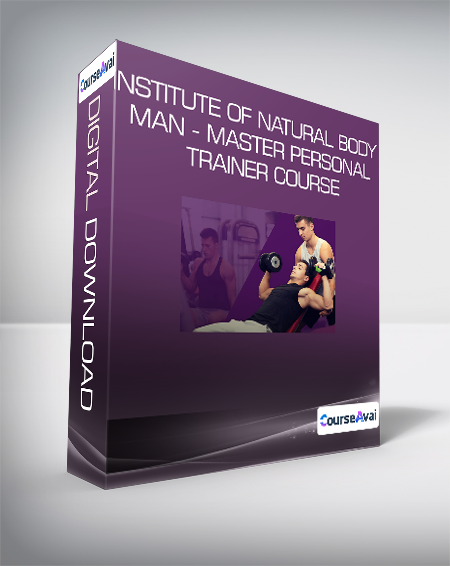 Institute of Natural Body Man - Master Personal Trainer Course