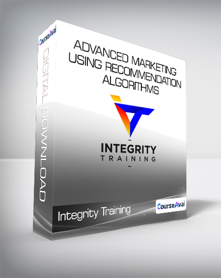 Integrity Training - Advanced Marketing Using Recommendation Algorithms