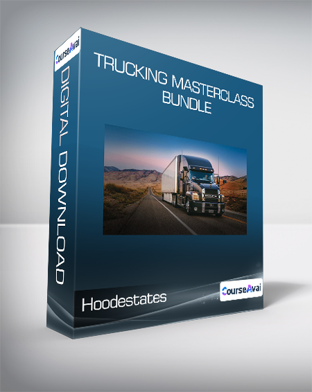 Hoodestates - Trucking Masterclass Bundle