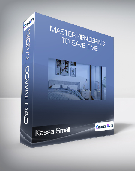 Kassa Small - Master Rendering To Save Time 2020