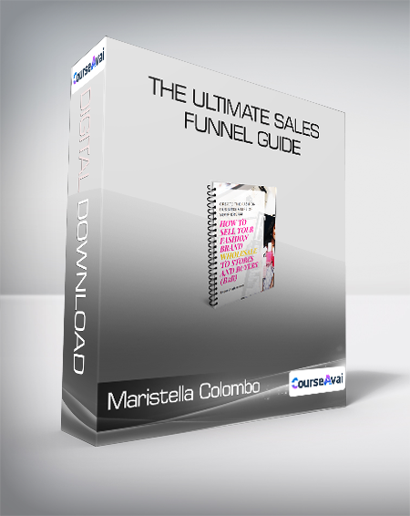 Maristella Colombo - The Ultimate Sales Funnel Guide