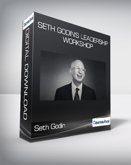 Seth Godin - Seth Godin's Leadership Workshop