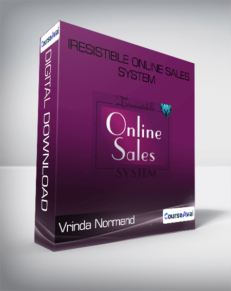Vrinda Normand - Irresistible Online Sales System