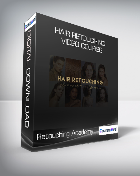Retouching Academy - Hair Retouching Video Course