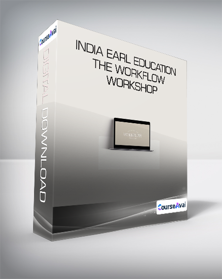 India Earl Education - The Workflow Workshop