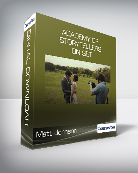Academy of Storytellers - On Set with Matt Johnson