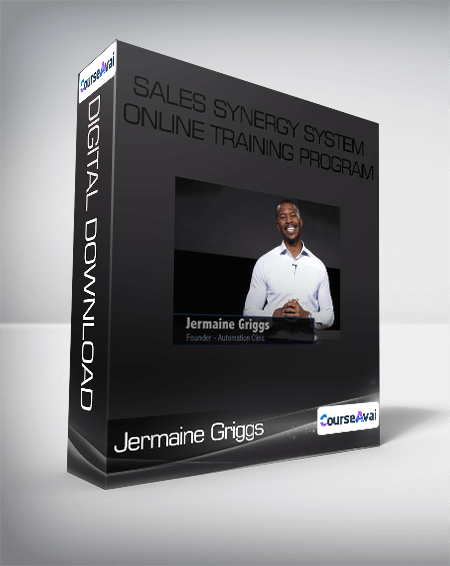 Jermaine Griggs - Sales Synergy System Online Training Program