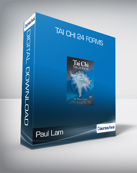 Paul Lam - Tai Chi 24 Forms