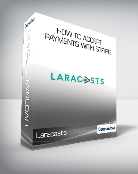 Laracasts - How To Accept Payments With Stripe