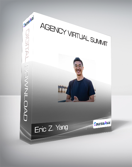Eric Z. Yang - Agency Virtual Summit