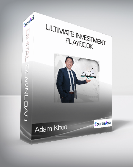 Adam Khoo - Ultimate Investment Playbook