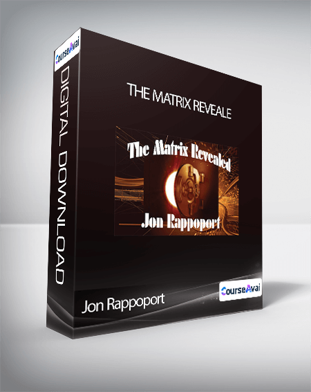 Jon Rappoport - The Matrix Reveale