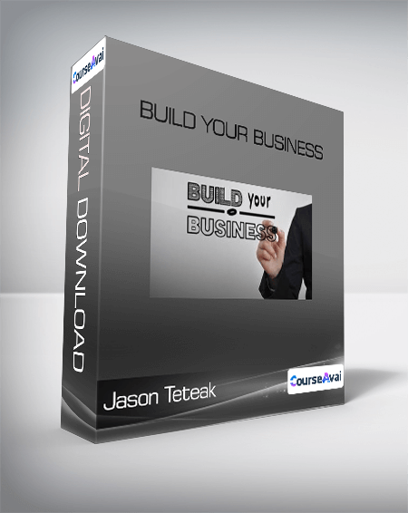 Jason Teteak - Build Your Business