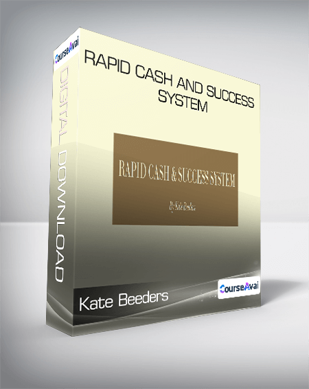 Kate Beeders - Rapid Cash and Success System