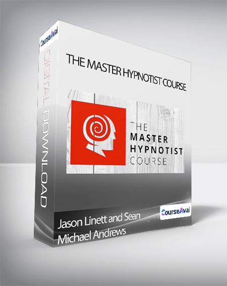 Jason Linett and Sean Michael Andrews  - The Master Hypnotist Course