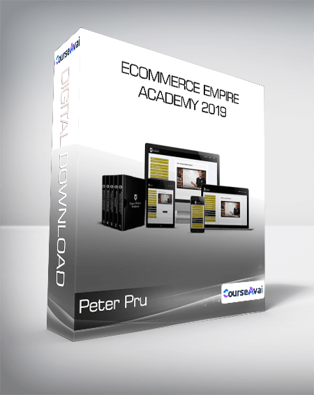 Peter Pru - Ecommerce Empire Academy 2019