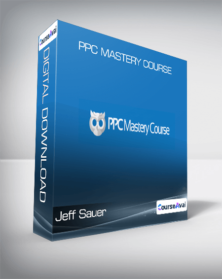 Jeff Sauer - PPC Mastery Course