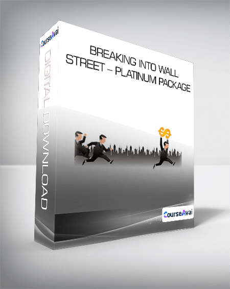 Breaking Into Wall Street - Platinum Package
