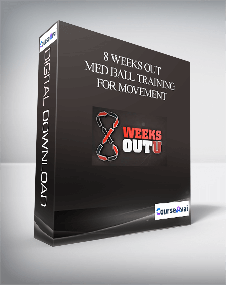 8 Weeks Out – Med Ball Training for Movement