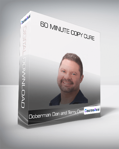 Doberman Dan and Terry Dean - 60 Minute Copy Cure