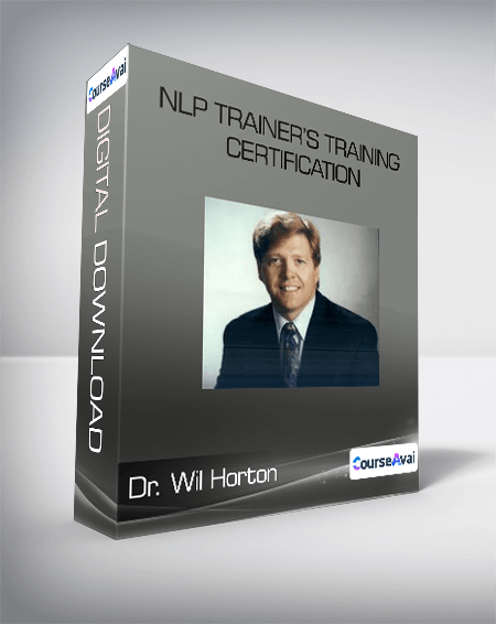 Dr. William Horton - NLP Trainers Training