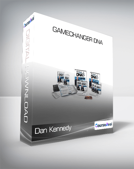 Dan Kennedy - GameChanger DNA