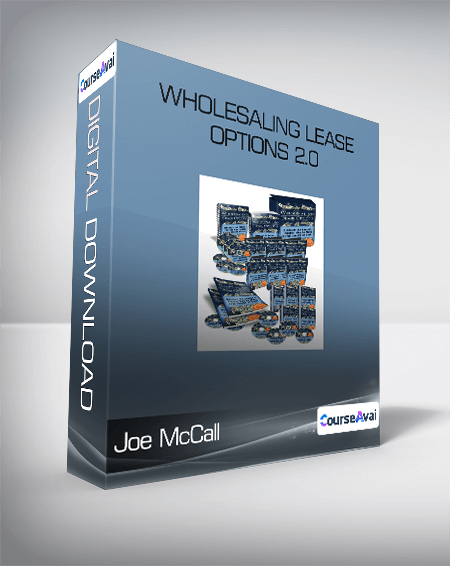 Joe McCall - Wholesaling Lease Options 2.0