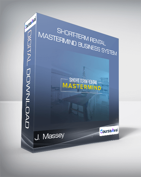 J. Massey - Short-Term Rental Mastermind Business System