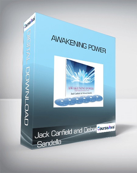 Jack Canfield and Deborah Sandella - Awakening Power