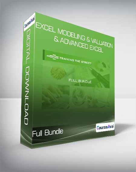 Full Bundle - Excel Modeling & Valuation & Advanced Excel