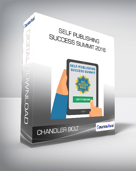 Chandler Bolt - Self Publishing Success Summit 2016