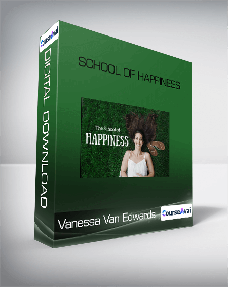 Vanessa Van Edwards - School of Happiness