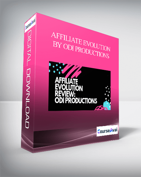AFFILIATE EVOLUTION by ODi Productions