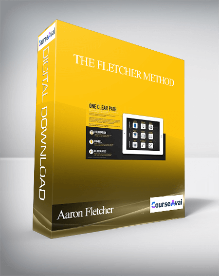 Aaron Fletcher – The Fletcher Method