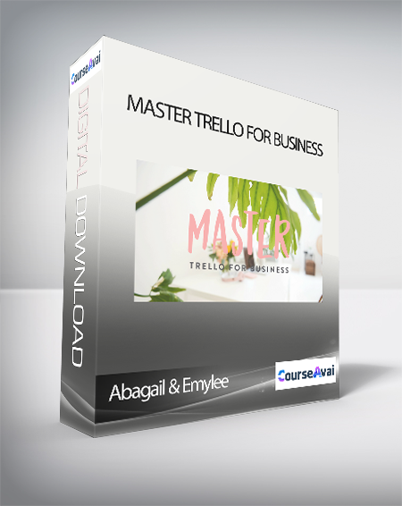 Abagail & Emylee - Master Trello for Business