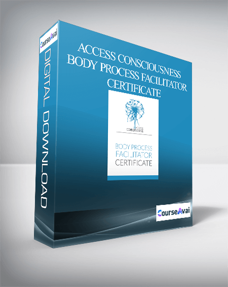 Access Consciousness - Body Process Facilitator Certificate