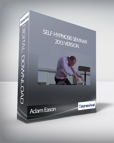 Adam Eason- Self Hypnosis Seminar 2013 version