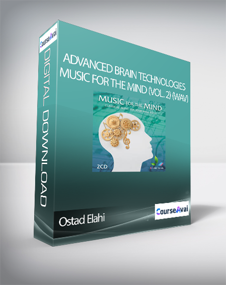 Advanced Brain Technologies - Ostad Elahi - Music For The Mind (Vol. 2) (WAV)