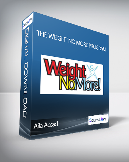 Aila Accad - The Weight No More Program
