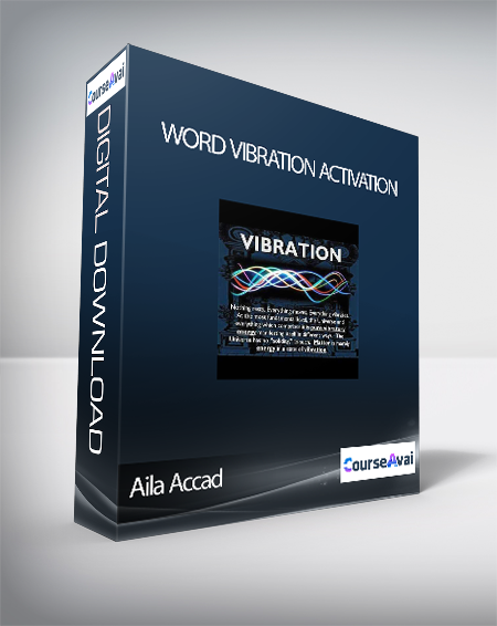 Aila Accad - Word Vibration Activation