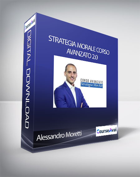 Alessandro Moretti - Strategia MorAle Corso Avanzato 2.0