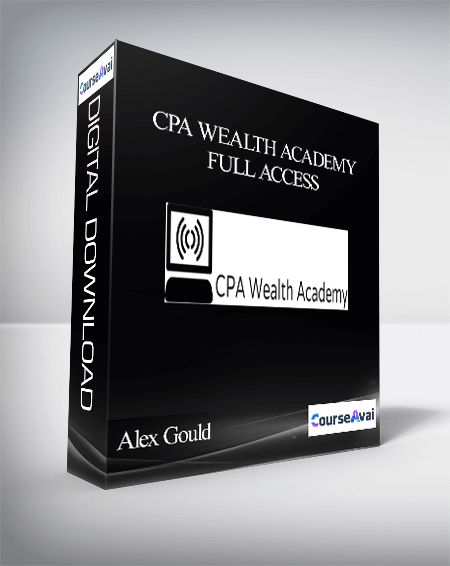Alex Gould – CPA Wealth Academy Full Access