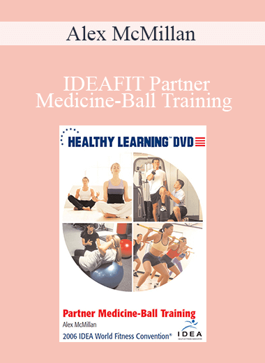 Alex McMillan - IDEAFIT Partner Medicine-Ball Training