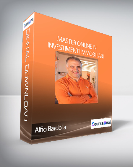 Alfio Bardolla - Master Online In Investimenti Immobiliari  (Master Online In Investimenti Immobiliari di Alfio Bardolla)