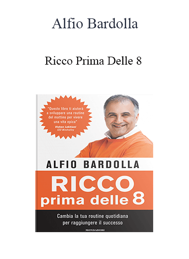 Alfio Bardolla - Ricco Prima Delle 8