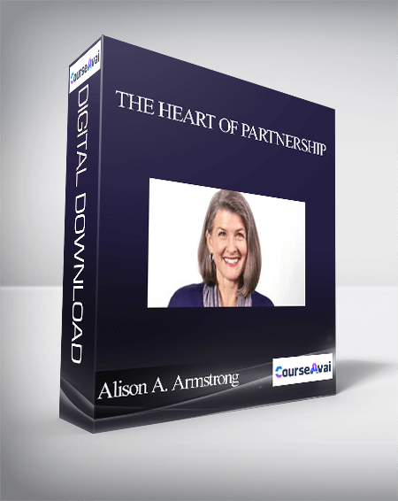 Alison Armstrong - The Heart of Partnership