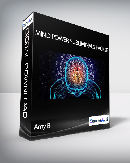 Amy B - Mind Power Subliminals Pack 02