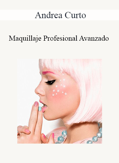 Andrea Curto - Maquillaje Profesional Avanzado